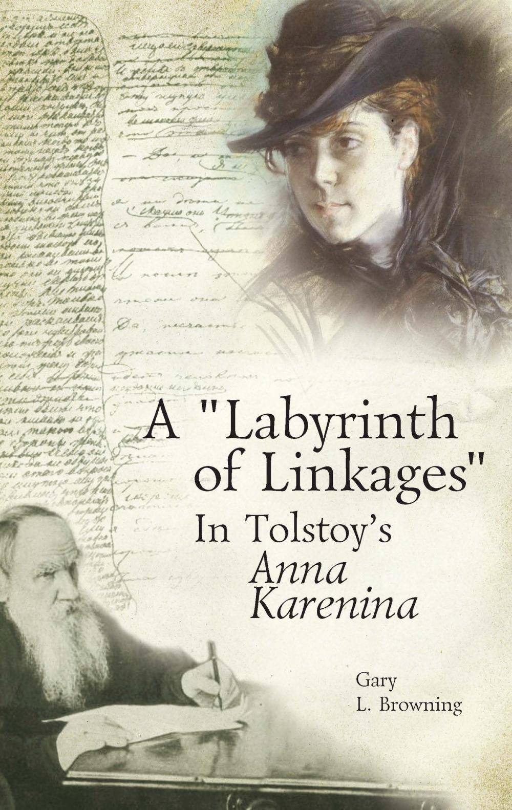 Big bigCover of A Labyrinth of Linkages in Tolstoy's Anna Karenina