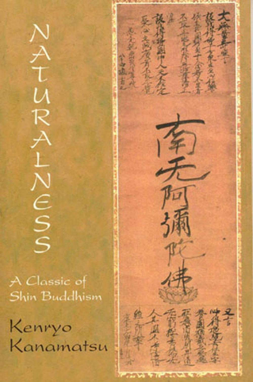Big bigCover of Naturalness: A Classic Of Shin Buddhism