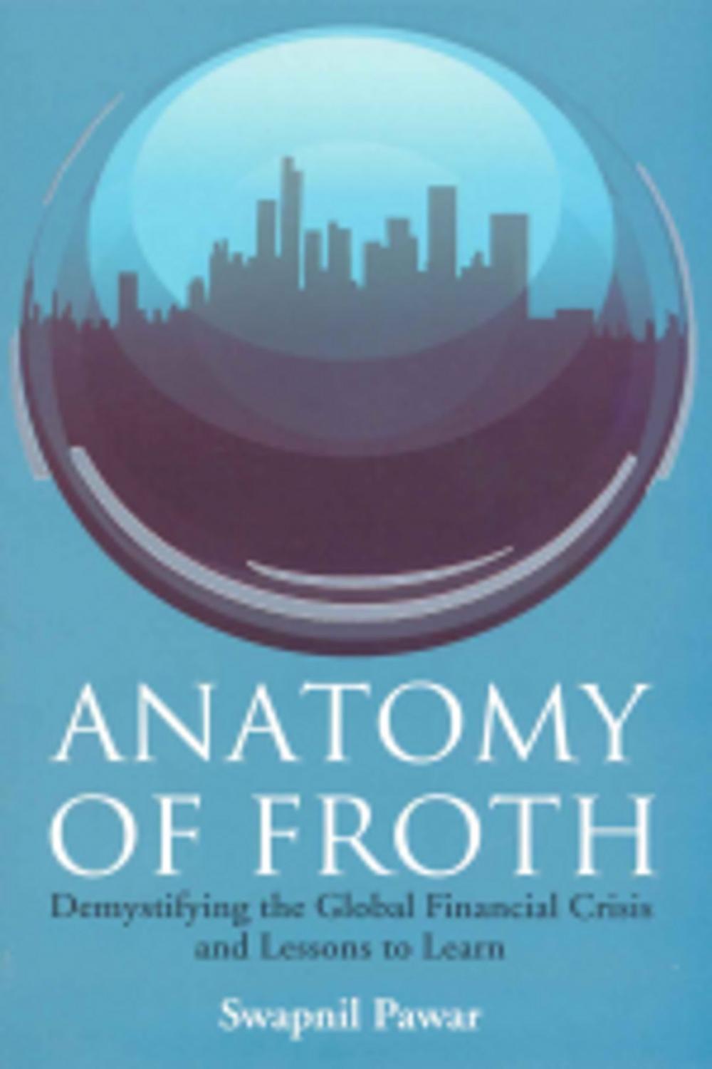 Big bigCover of Anatomy of Froth