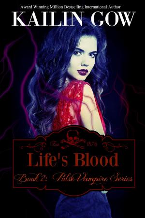 Cover of the book Life's Blood (PULSE Series #2) by Kailin Gow