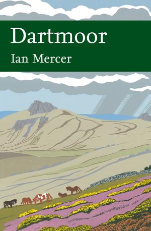 bigCover of the book Dartmoor (Collins New Naturalist Library, Book 111) by 