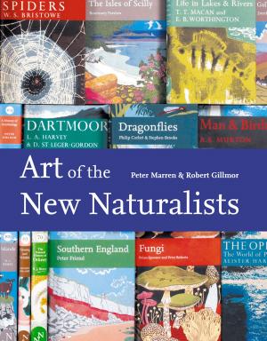 Cover of the book Art of the New Naturalists: A Complete History by Aprilynne Pike