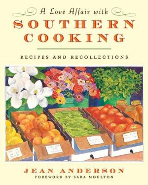 Book cover of A Love Affair with Southern Cooking