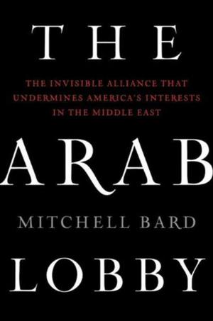Cover of the book The Arab Lobby by Marie Simmons