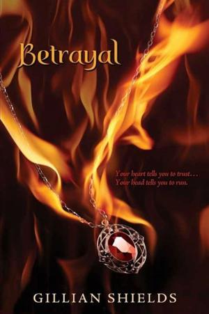 Cover of the book Betrayal by Claudia Gabel, Cheryl Klam