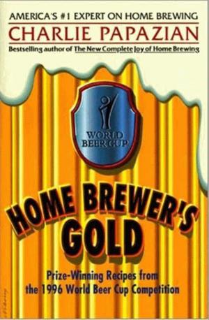 Cover of the book Home Brewer's Gold by Bernard Cornwell