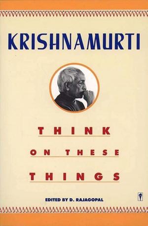 Cover of the book Think on These Things by Meredith Maran
