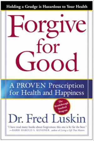 Cover of the book Forgive for Good by Michael J. Behe