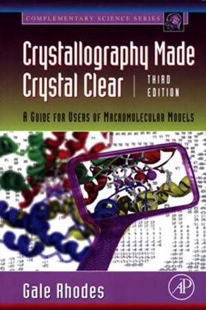 Cover of the book Crystallography Made Crystal Clear by Tim Weilkiens, Christian Weiss, Andrea Grass