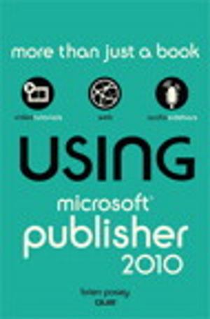 Cover of the book Using Microsoft Publisher 2010 by Lenny Delligatti