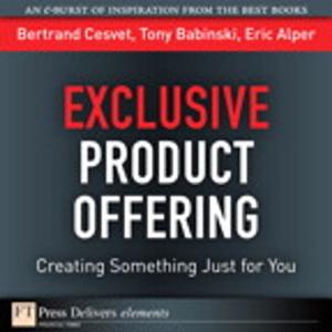 Cover of the book Exclusive Product Offering by Chris Maraffi