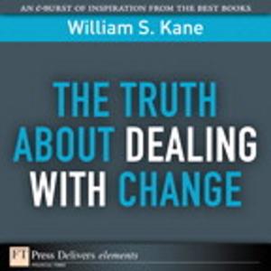 Cover of the book The Truth About Dealing with Change by Nolan Hester