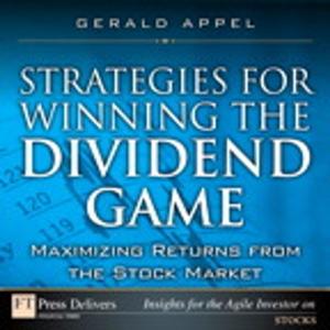 Book cover of Strategies for Winning the Dividend Game: Maximizing Returns from the Stock Market