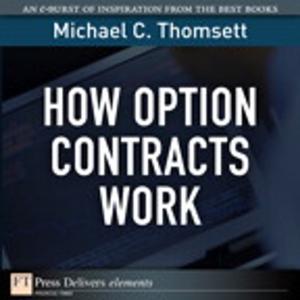 Cover of the book How Option Contracts Work by Calvin K. North