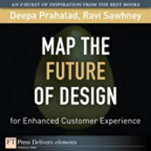 Book cover of Map the Future of Design for Enhanced Customer Experience