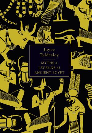Cover of the book The Penguin Book of Myths and Legends of Ancient Egypt by Ian Cumpstey