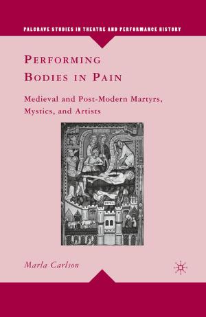 Cover of the book Performing Bodies in Pain by Courtney C. Radsch