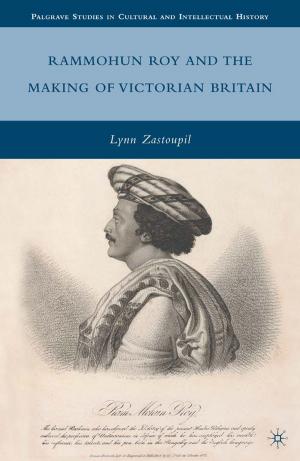 Cover of the book Rammohun Roy and the Making of Victorian Britain by R. Bell