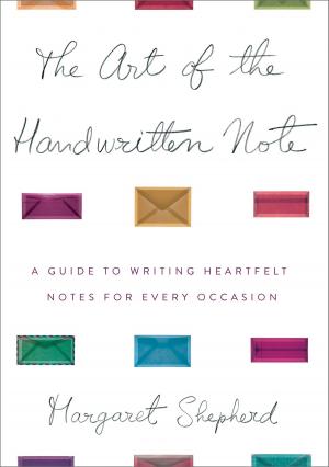 Cover of the book The Art of the Handwritten Note by Linda J. Cowgill