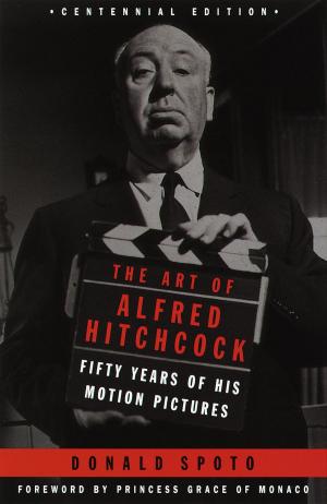 Cover of the book The Art of Alfred Hitchcock by Randall E. Stross