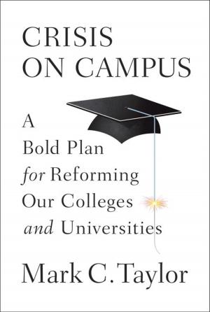 Cover of the book Crisis on Campus by Nick Bunker