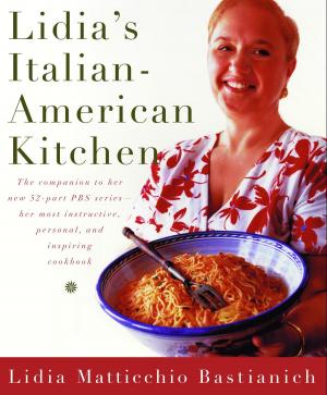 Book cover of Lidia's Italian-American Kitchen