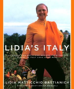 Cover of the book Lidia's Italy by Jacquy Pfeiffer, Martha Rose Shulman