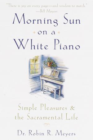Cover of the book Morning Sun on a White Piano by Vickey Banks