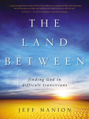 Cover of the book The Land Between by Antonio Mastantuono, Caroline Kostner