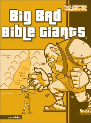 Cover of the book Big Bad Bible Giants by Dandi Daley Mackall