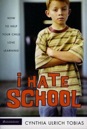 Cover of the book I Hate School by Ray Vander Laan