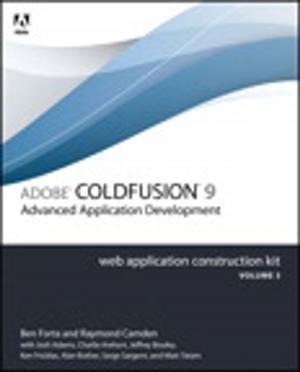 Cover of the book Adobe ColdFusion 9 Web Application Construction Kit, Volume 3 by Carlos Alcantara, Nicholas Darchis, Jerome Henry, Jeal Jimenez, Federico Ziliotto