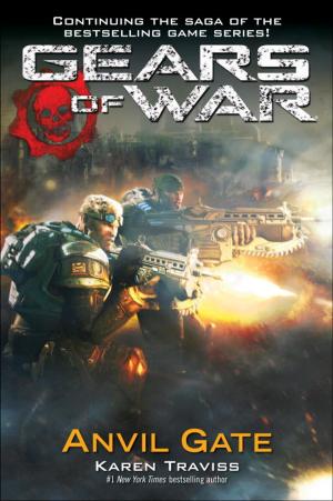 Cover of the book Gears of War: Anvil Gate by Louis L'Amour