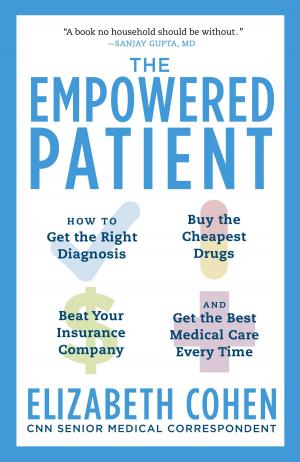 Cover of the book The Empowered Patient by Liz Applegate, Ph.D.