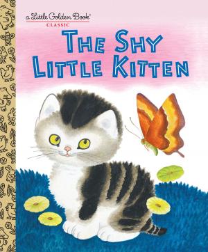 Cover of the book The Shy Little Kitten by Patricia Scarry