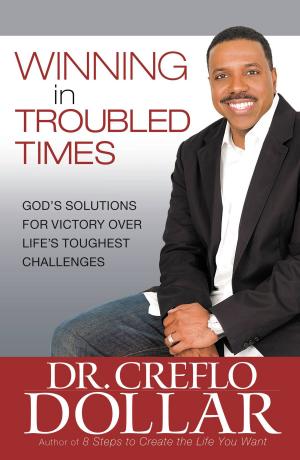 Cover of the book Winning in Troubled Times by T. D. Jakes