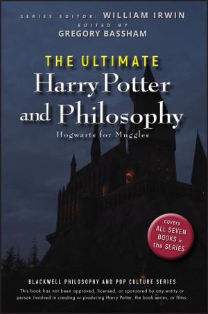 Cover of the book The Ultimate Harry Potter and Philosophy by Cyril Chern