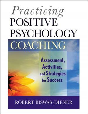 Book cover of Practicing Positive Psychology Coaching