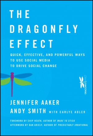 Cover of the book The Dragonfly Effect by Chris P. Miller, Mark J. Evans