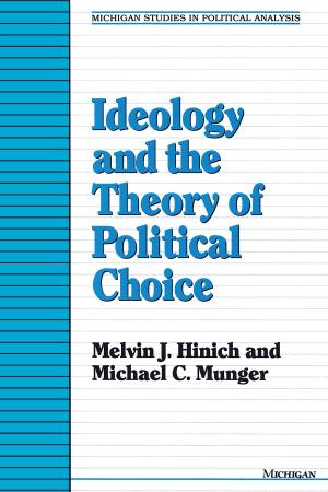 Cover of the book Ideology and the Theory of Political Choice by Herbert Blau
