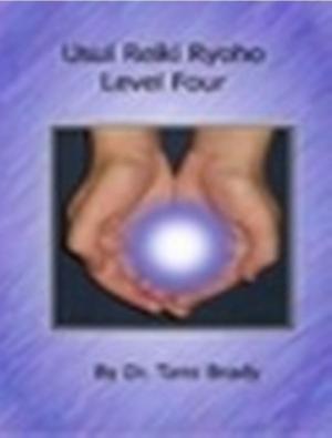 Cover of the book Usui Reiki Ryoho- Level Four by Dennis Sidney Martin