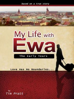 Cover of My Life With Ewa: The Early Years