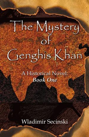 Cover of the book The Mystery Of Genghis Khan: Books I And II by Guy R. Ramsdell