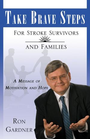 Cover of the book Take Brave Steps by L. Michael Somers