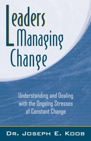 Cover of the book Leaders Managing Change by Earl E. Somers