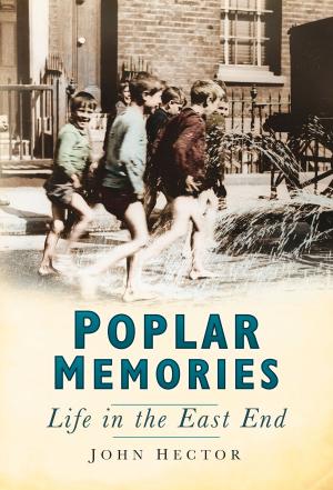Cover of the book Poplar Memories by John Ellis