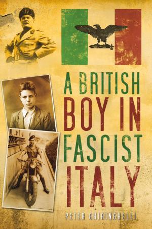 Cover of the book British Boy in Fascist Italy by Stewart Evans, Keith Skinner