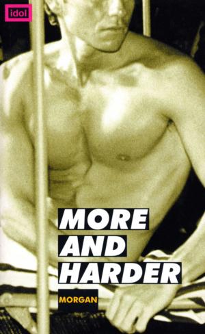 Cover of the book More And Harder by Stephen Moss