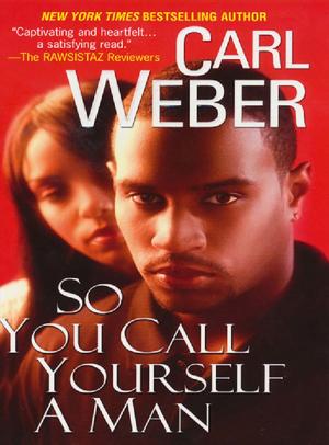 Book cover of So You Call Yourself A Man