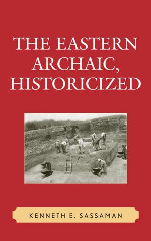 Book cover of The Eastern Archaic, Historicized